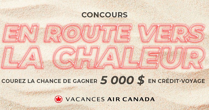Concours : En route vers la chaleur
