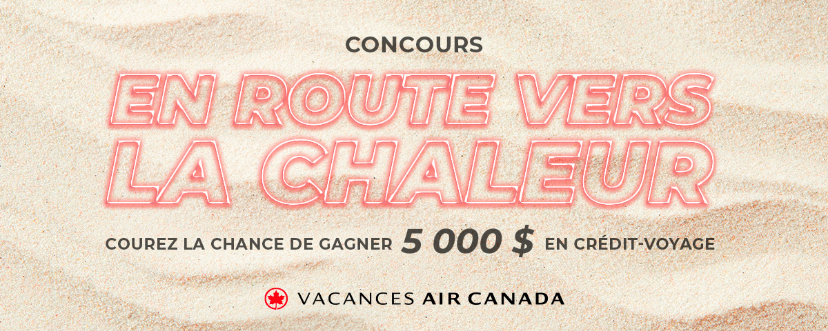 Concours : En route vers la chaleur
